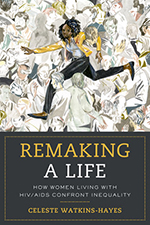 Remaking a Life